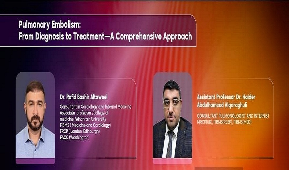 ندوة علمية في كلية طب النهرين حول الخثرة الرئوية بالتعاون مع الكلية الملكية البريطانية في لندن